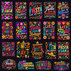 May include: A collection of colorful Fiesta-themed designs with text like "Let's Fiesta San Antonio" and "Cinco de Mayo". The designs feature sombreros, flowers, and decorative elements in vibrant colors, perfect for festive occasions.