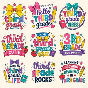 May include: A collection of nine colorful stickers featuring school-themed designs with text including third grade, hello third grade, third grade vibes, third grade cutie, in my third grade era, 3rd grade and proud, living my third grade life, third grade rocks, and learning growing shining in third grade, decorated with pencils, bows, apples, and stars.