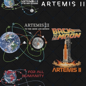 May include: A graphic design featuring the Artemis II mission to the moon. The design includes illustrations of Earth, the Moon, and a rocket launch, with the text "ARTEMIS II" and "TO THE MOON AND BEYOND". The phrase "FOR ALL HUMANITY" is also included.