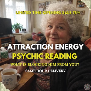May include: An image with text that reads "LIMITED TIME OPENING SALE 75%", "ATTRACTION ENERGY PSYCHIC READING", "WHAT IS BLOCKING HIM FROM YOU?", and "SAME HOUR DELIVERY". A woman is smiling, holding a cup of tea.