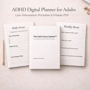 Può includere: Un pianificatore digitale ADHD bianco intitolato "The Calm Focus System" con pagine per la concentrazione quotidiana e il reset settimanale. Il pianificatore è progettato per adulti ed è stampabile e compilabile.