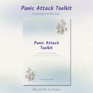 Könnte beinhalten: Ein Panic Attack Toolkit Dokument mit 8 beruhigenden, druckbaren Seiten. Das Deckblatt zeigt den Text Panic Attack Toolkit, Gentle tools for when the wave rises, Grounding, Breathing, Quick cards, Aftercare, My calm plan und Olly and the Ivy Designs, verziert mit Aquarell-Eukalyptuszweigen.