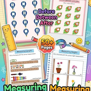 May include: Educational workbook pages with colorful illustrations. Includes activities on 'Before, Between, and After,' measuring length in centimeters, and measuring height in inches. Features a ruler, pencil, and the text '50+ Pages'.