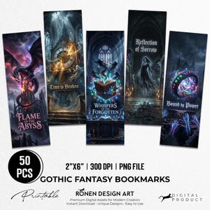 May include: Five vertical bookmarks featuring dark fantasy illustrations. Designs include a dragon with the text Flame of the Abyss, a clock with Time is Broken, a book with Whispers of the Forgotten, a figure with Reflection of Sorrow, and a ring with Bound by Power.
