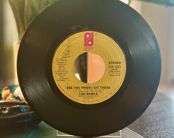 See You When I Git There - Lou Rawls - 7-Inch Vinyl Record