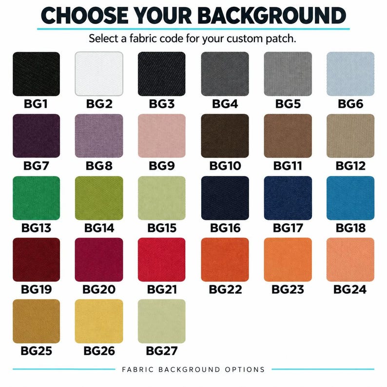 May include: A grid of twenty-seven fabric swatches in various colors, each labeled with a unique code from BG1 to BG27. The header reads CHOOSE YOUR BACKGROUND and the footer reads FABRIC BACKGROUND OPTIONS. The swatches are arranged in rows.