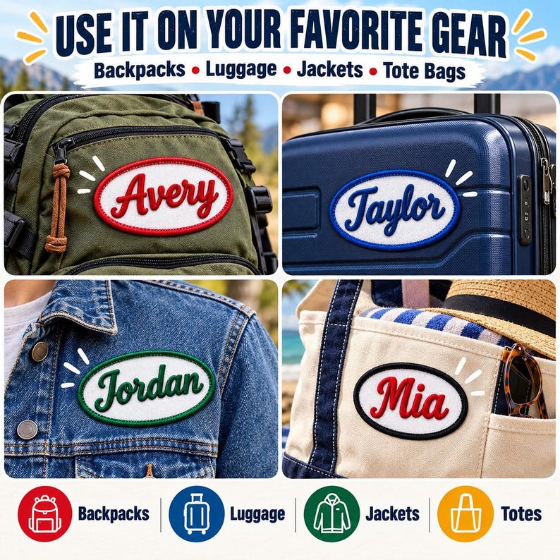 Puede incluir: Parches ovalados bordados con fondo blanco y bordes de colores. Los parches muestran los nombres Avery en rojo, Taylor en azul, Jordan en verde y Mia en negro. Se muestran aplicados en una mochila verde, equipaje azul, una chaqueta de mezclilla y un bolso de lona.
