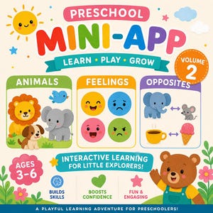 May include: Colorful educational app graphic with the text "PRESCHOOL MINI-APP" and "LEARN • PLAY • GROW." Features sections on animals, feelings, and opposites, with a bear character and the text "INTERACTIVE LEARNING FOR LITTLE EXPLORERS!"