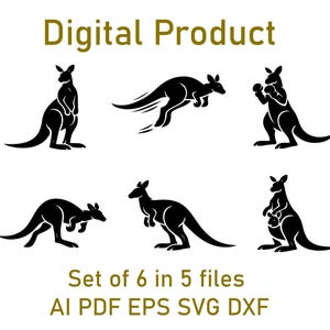May include: A digital product graphic featuring six black kangaroo silhouettes in various poses. The text "Digital Product" is at the top, and "Set of 6 in 5 files" with file types AI, PDF, EPS, SVG, and DXF are at the bottom.