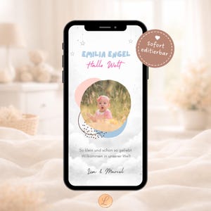 Puede incluir: Un smartphone muestra un anuncio de nacimiento con el nombre "EMILIA ENGEL" y la frase "Hallo Welt" en azul y rosa. El diseño incluye una foto de un bebé, círculos pastel y el texto "So klein und schon so geliebt".