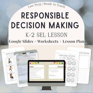Responsible Decision-Making Lesson Grades K-2 | SEL Activity Bundle | Google Slides + Worksheets | Safe and Kind Choices Activity