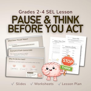 以下が含まれることがあります： 2～4年生向けの教育リソース。画像には「PAUSE & THINK BEFORE YOU ACT」というテキストが表示され、スライド、ワークシート、レッスン計画が含まれています。漫画の脳が「STOP THINK」のサインを持っています。レッスンは自制心に焦点を当てています。