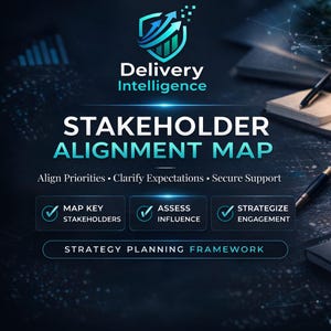 Stakeholder Alignment Map | Leadership Decision Tool | Project & Programme Management Toolkit | Strategic Thinking Template