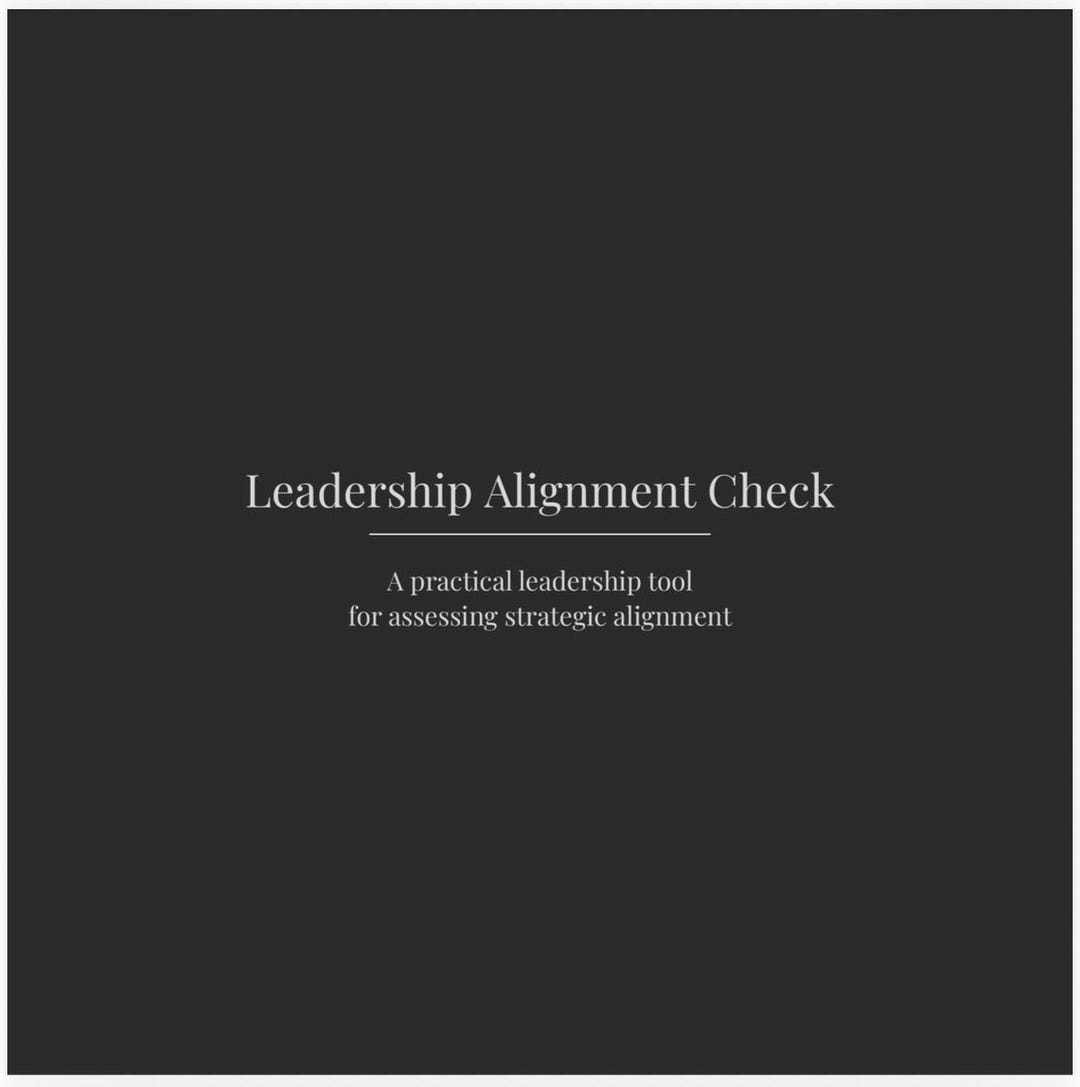Leadership Alignment Lab Leadership Alignment Check | Strategic Leadership Assessment Tool ...