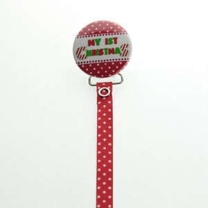 Red & White Polka Dot &#39;My First Christmas&#39; Pacifier Clip (RH1C)