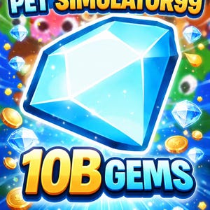 Pet Simulator 99-10 miliardi di gemme / Consegna rapida e a basso costo
