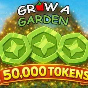 Grow A Garden-50.000 Trade Tokens | Fast Delivery