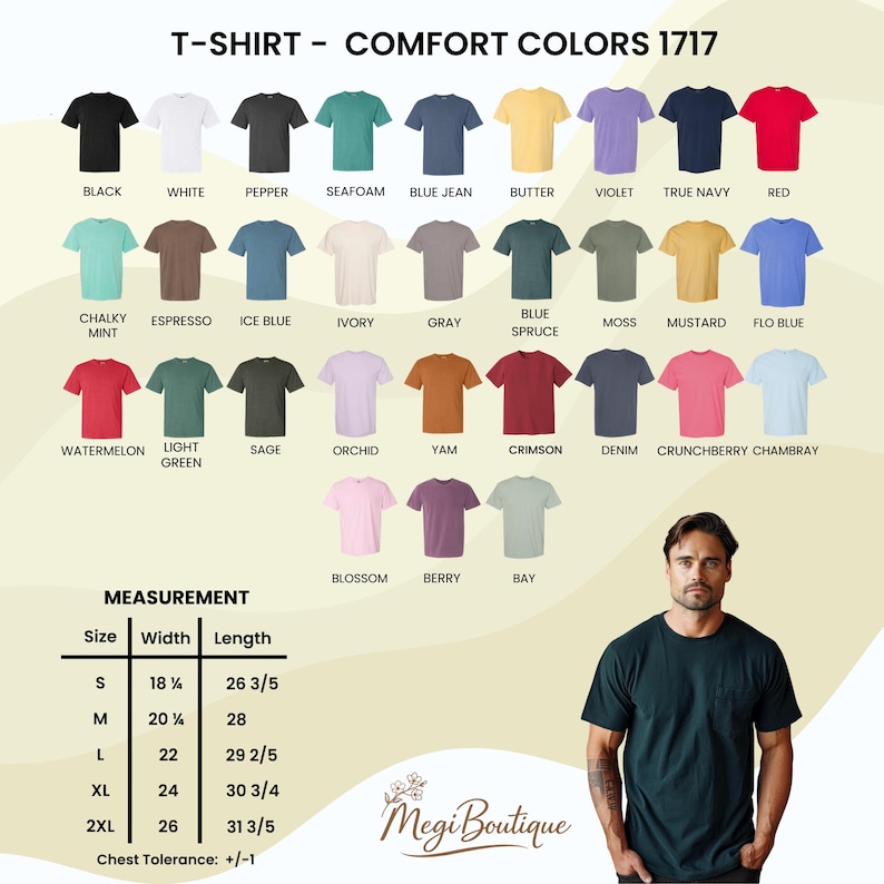 May include: A variety of Comfort Colors 1717 t-shirts in various colors, including black, white, and red. The image also displays a size chart with measurements in inches. A man is wearing a dark green t-shirt.