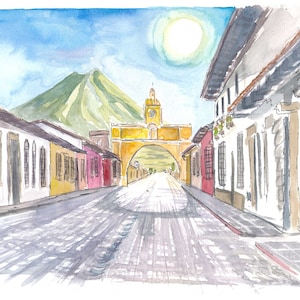 Antigua Guatemala Colonial Street with Santa Cataline Arch - Limited Edition Fine Art Print - Original Painting available