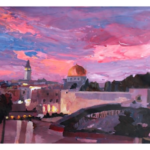 Jerusalem At Sunset Painting - Limited Edition Fine Art Print & Original