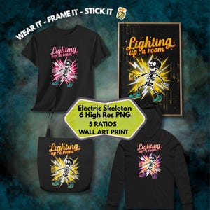 Puede incluir: Una camiseta negra, un bolso de mano, una impresión artística enmarcada y una sudadera con capucha con un esqueleto de dibujos animados y el texto "Lighting up a room". El esqueleto está rodeado de una explosión de energía amarilla y rosa. También aparece el texto "Electric Skeleton 6 High Res PNG 5 Ratios Wall Art Print".