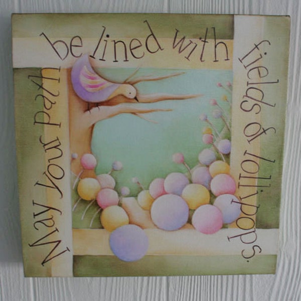 Child Room Art, Childrens Decor "May Your Path be Lined with Fields of Lollipops"