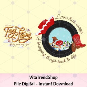 May include: A digital graphic featuring the text "it's a Toy Story Baby, just say yes" and a black tire frame containing cartoon characters. A red cowboy hat and a red boot are attached to the tire, with the text "Love has ways of bringing things back to life" curved around the frame.