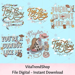May include: A collection of six digital graphic designs featuring western-themed illustrations, including cowboy boots, hats, ropes, and text such as Toy Story, You're a Cowboy Like Me, and Taylor, set against a light blue background with clouds.