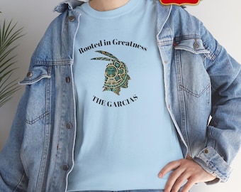 Personalized "The Garcias" Rooted in Greatness Tee, Custom Name Mexican Pride Shirt