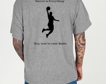 Motivation Success and Origin Shirt with Basketball silhouette  Success is Everything Motivational Quote