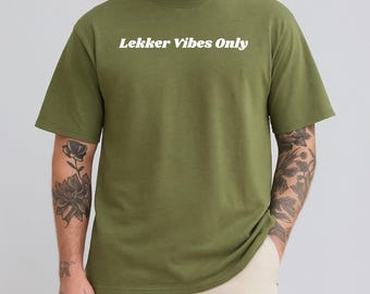 South African Pride Origin and Heritage Shirt Lekker Vibes Only