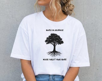 Tree of Life T-Shirt, Rooted in Strength, Inspirational Quote Tee
