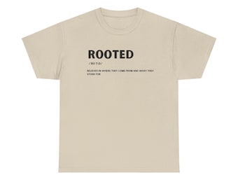 Rooted Definition T-Shirt, Minimalist Graphic Tee, Cultural Identity Apparel