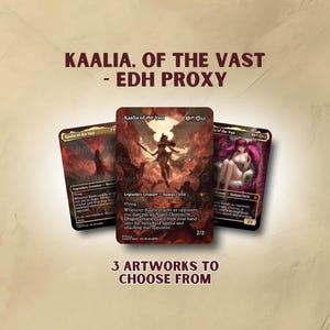 May include: Three Kaalia of the Vast EDH proxy cards with different artworks. The cards feature fantasy art with a dark color palette. Text at the top reads "KAALIA, OF THE VAST - EDH PROXY" and "3 ARTWORKS TO CHOOSE FROM" at the bottom.
