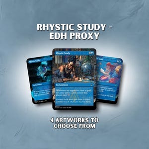 May include: Three blue and black trading cards with the text "RHYSTIC STUDY - EDH PROXY". The cards feature fantasy artwork and the text "Enchantment". The image also includes the text "4 ARTWORKS TO CHOOSE FROM".