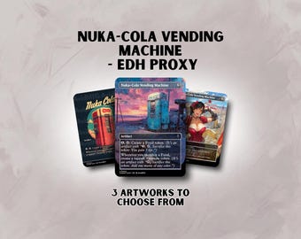 nuka-cola vending machine mtg card - #1 Ultimate Proxy A Moderately Played card may have some form of imperfection impacting a small area of the card from mishandling or poor storage Nuka Cola Vending Machine