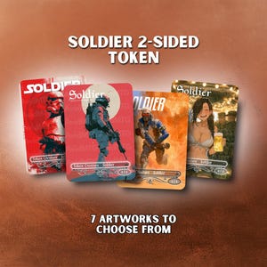 May include: Four rectangular trading cards labelled Soldier 2-Sided Token and 7 Artworks to Choose From. The cards feature various illustrated soldier characters in red, orange, and brown tones, with the text Soldier and Token Creature printed on each.