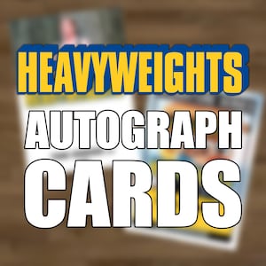 Heavyweights Autograph Sammelkarte – Signature Karten