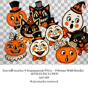 May include: A collection of nine vintage-style Halloween illustrations featuring orange pumpkins, black cats, and moon faces wearing top hats and bow ties. The text reads: You will receive 9 Transparent PNGs + 9 Bonus With Border -18 FILES INCLUDED 300 DPI Watermarks removed.