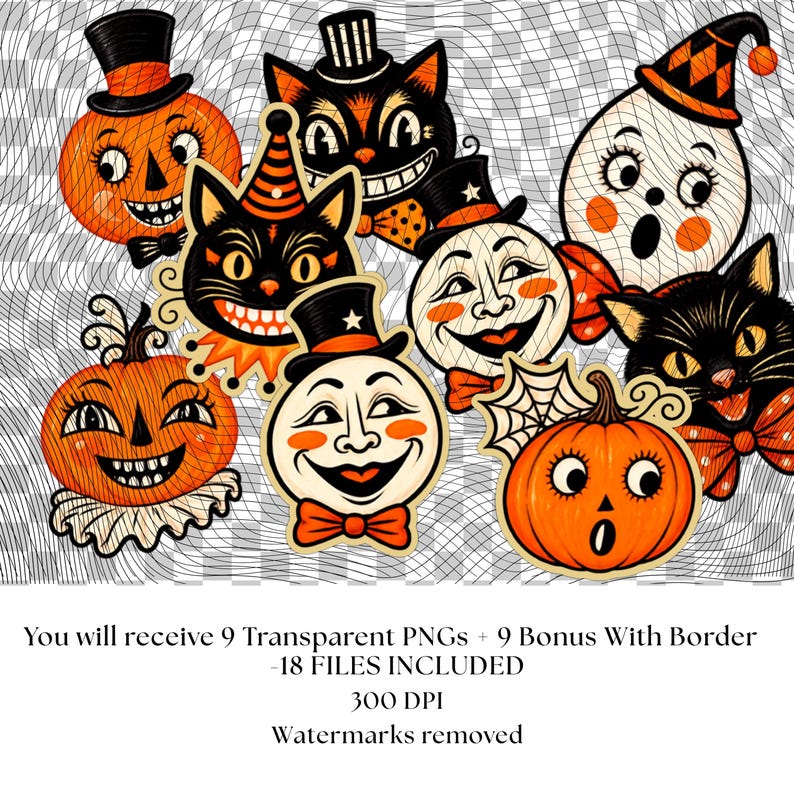May include: A collection of nine vintage-style Halloween illustrations featuring orange pumpkins, black cats, and moon faces wearing top hats and bow ties. The text reads: You will receive 9 Transparent PNGs + 9 Bonus With Border -18 FILES INCLUDED 300 DPI Watermarks removed.