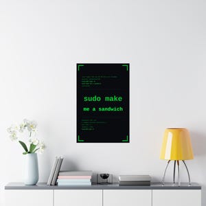 Funny linux programmer poster, sudo make me a sandwich terminal wall art print, sysadmin hacker gift poster, command line coder office decor image 10