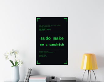 Funny linux programmer poster, sudo make me a sandwich terminal wall art print, sysadmin hacker gift poster, command line coder office decor