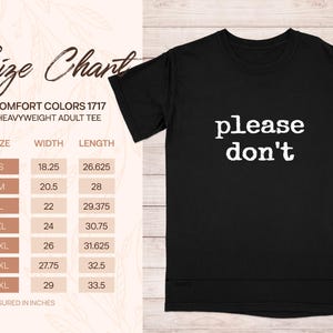 Comfort Colors 1717 heavyweight t-shirt size chart with "please don't" text.