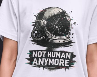 Not Human Anymore Shirt,Glitch Astronaut Helmet Tee,Back To The Moon,One Mission Launch T-Shirt,Moon Landing Shirt,Planet Lover Tee