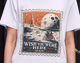 Wish You Were Here Again Shirt,Vintage Space Postcard Tee,Back To The Moon,One Mission Launch T-Shirt,Moon Landing Shirt,Planet Lover Tee