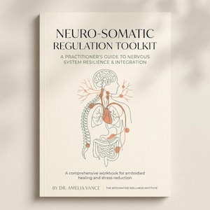 Puede incluir: Portada del libro "NEURO-SOMATIC REGULATION TOOLKIT" con el subtítulo "A PRACTITIONER'S GUIDE TO NERVOUS SYSTEM RESILIENCE & INTEGRATION." La portada presenta una ilustración del sistema nervioso en naranja y marrón. Autora: Dra. Amelia Vance.