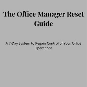 May include: A gray background with the title "The Office Manager Reset Guide" in black text. Below, it reads "A 7-Day System to Regain Control of Your Office Operations." The copyright notice "© DNE Enterprises 2026" is at the bottom.