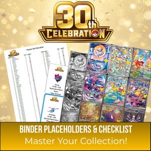 May include: A 30th Celebration Pokémon master set checklist and binder placeholders featuring various colorful trading cards with character illustrations, including Zorua and Greninja, set against a gold background with bokeh light effects.