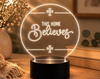 Christian LED Night Light, This Home Believes Sign, Faith Gift, Bible Inspired Decor, Religious Gift for Her, Inspirational Home Light