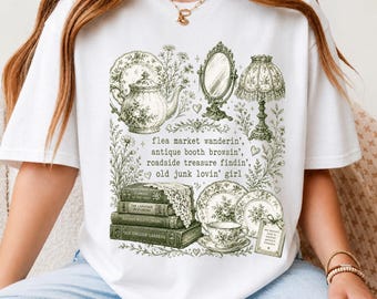 Flea Market Girl PNG, Antique Booth Browsin PNG, Roadside Treasure PNG, Vintage Junk Lovin Shirt, Cottagecore Thrift Gift Shirt for Women